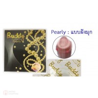 ถุงยางอนามัย Buddy Pearly (แบบฝังมุก)